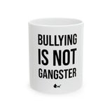 "Anti-Bullying" Coffee Mug