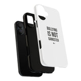 "Anti-Bullying" Phone Case