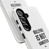 "Anti-Bullying" Phone Case