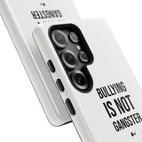 "Anti-Bullying" Phone Case