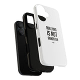 "Anti-Bullying" Phone Case