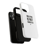 "Anti-Bullying" Phone Case