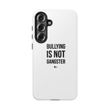 "Anti-Bullying" Phone Case