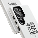 "Anti-Bullying" Phone Case