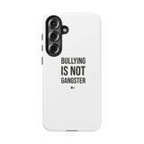 "Anti-Bullying" Phone Case