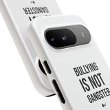 "Anti-Bullying" Phone Case