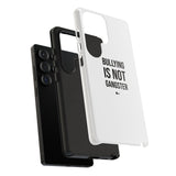 "Anti-Bullying" Phone Case