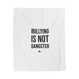 "Anti-Bullying" Blanket