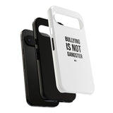 "Anti-Bullying" Phone Case